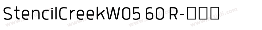 StencilCreekW05 60 R字体转换 StencilCreekW05 60 R字体转换